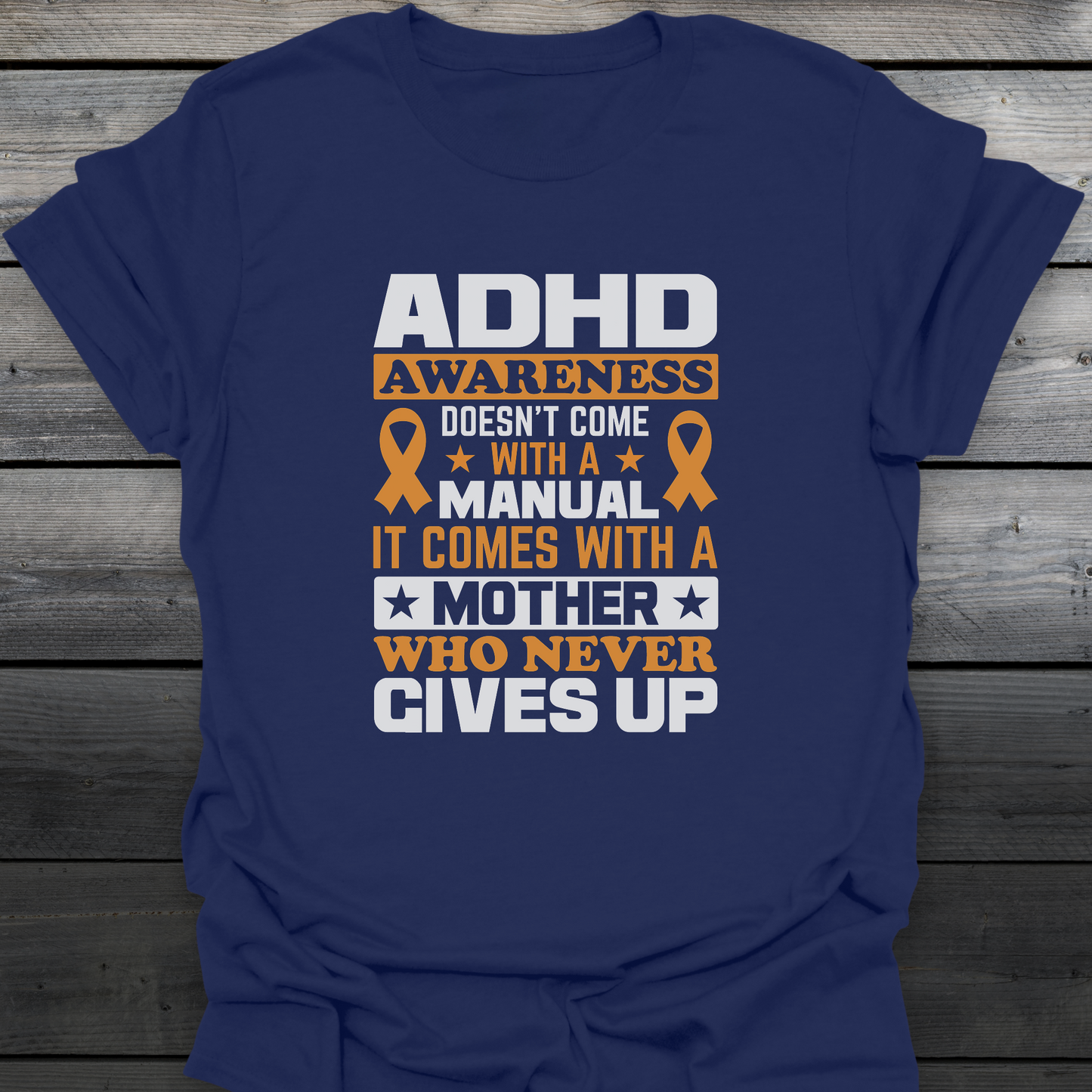 ADHD Mother T-Shirt
