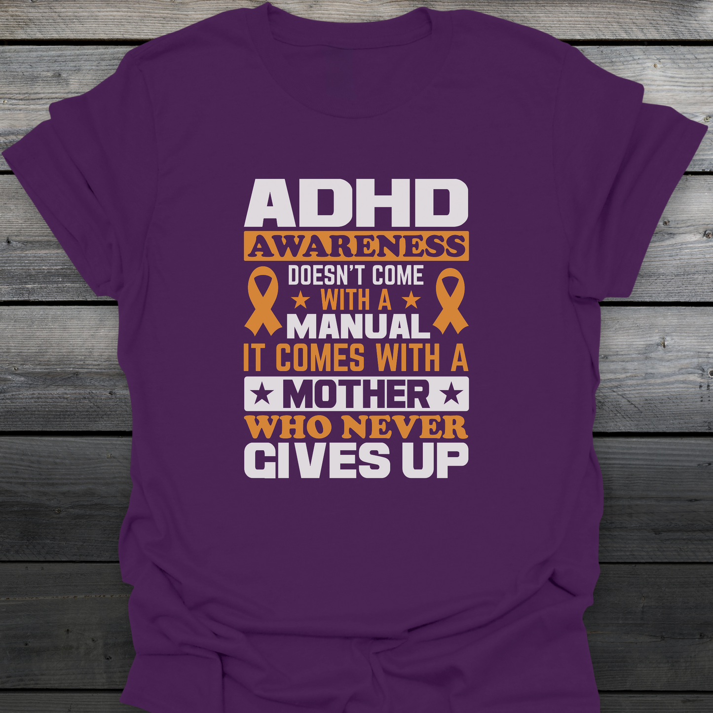 ADHD Mother T-Shirt