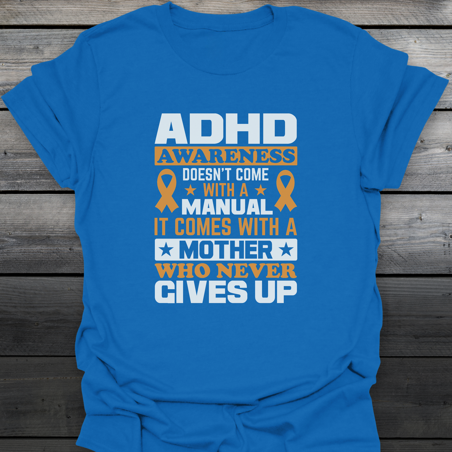 ADHD Mother T-Shirt