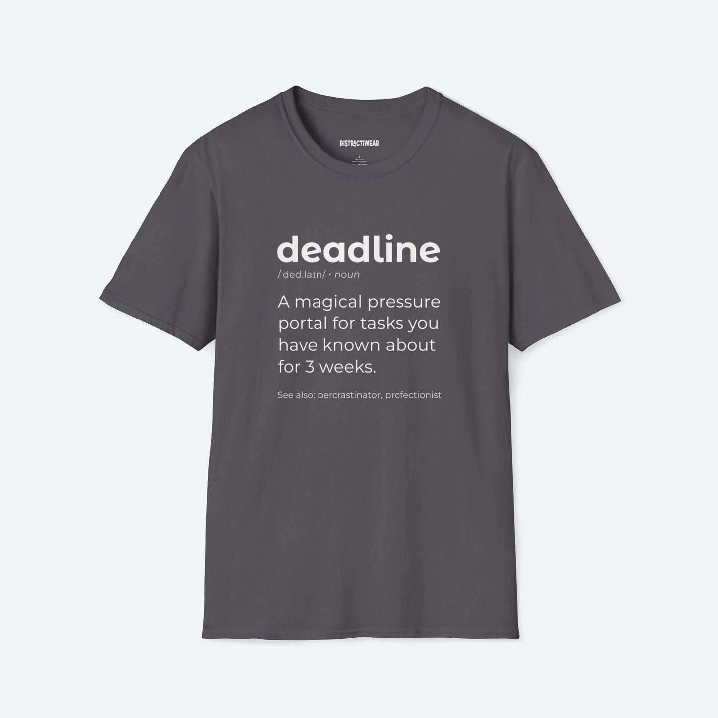 Deadline T-Shirt