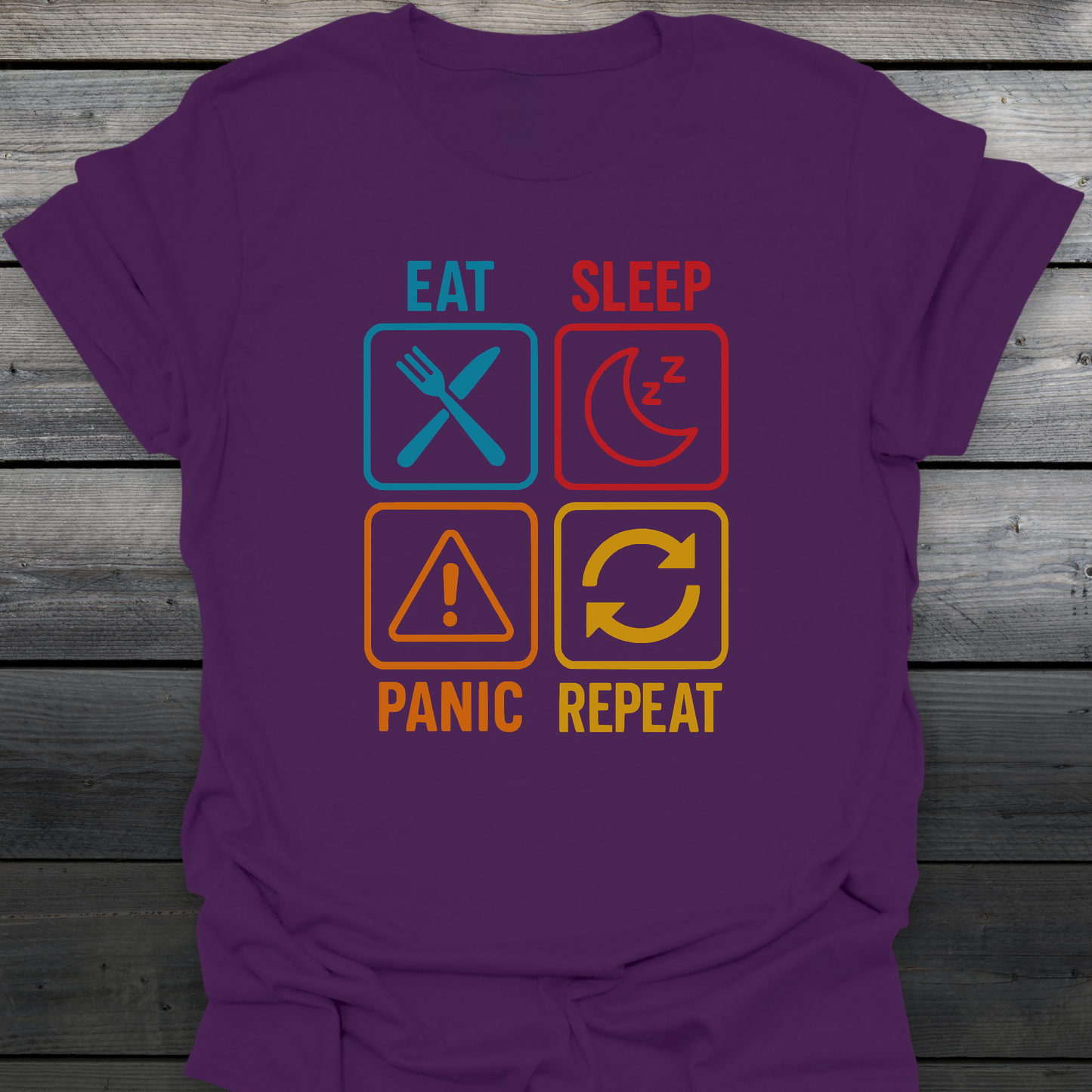 Eat Sleep Panic Repeat T-Shirt