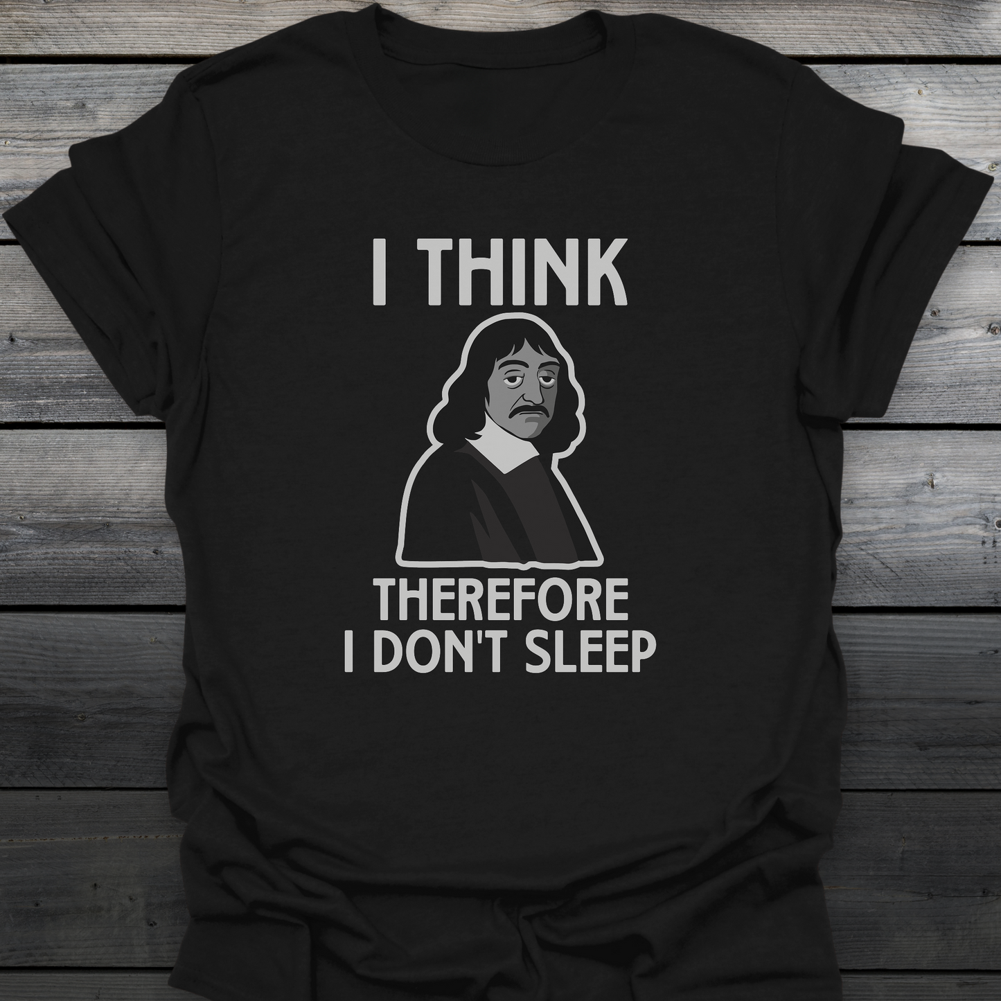 I Think T-Shirt