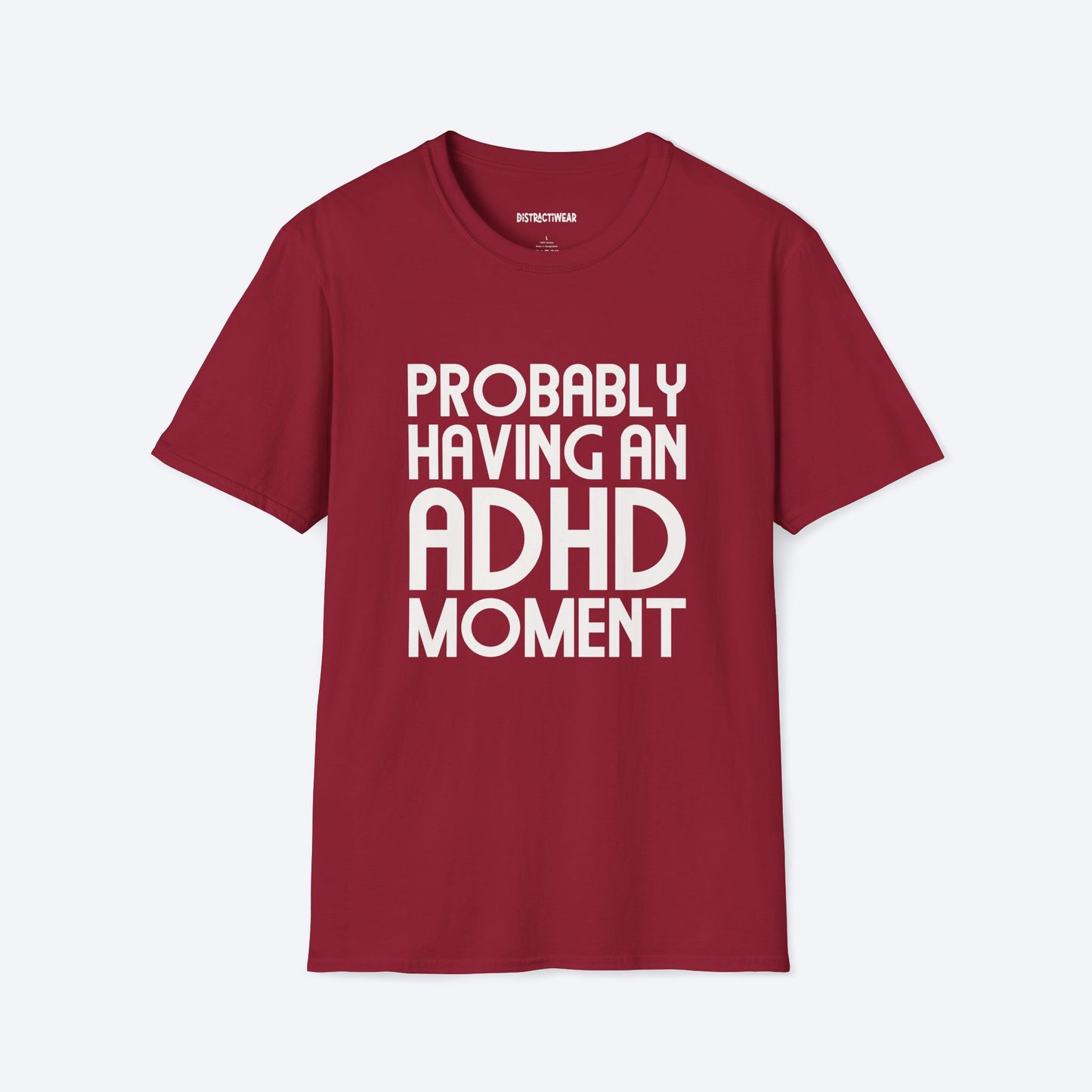ADHD Moment T-Shirt