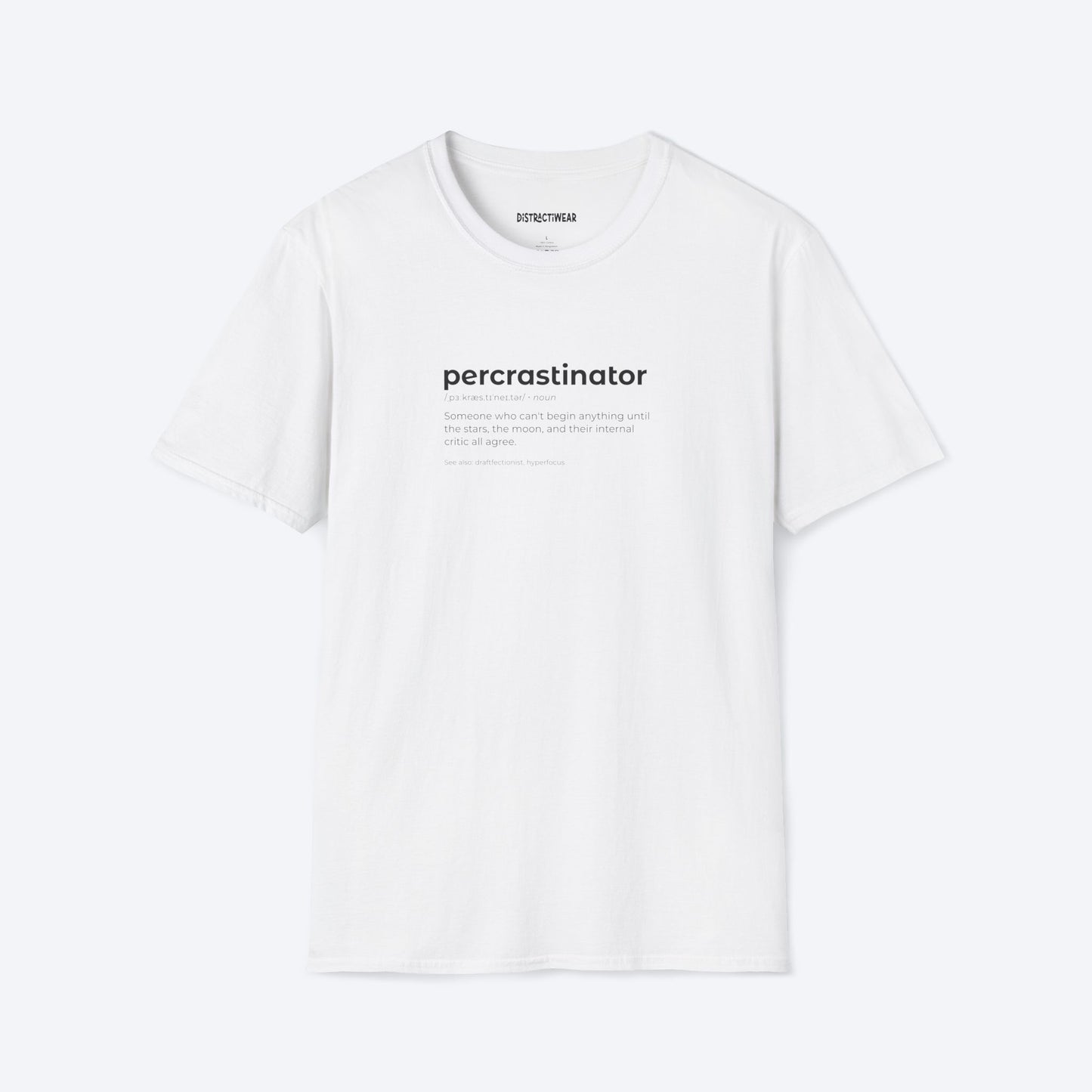 Percrastinator T-Shirt