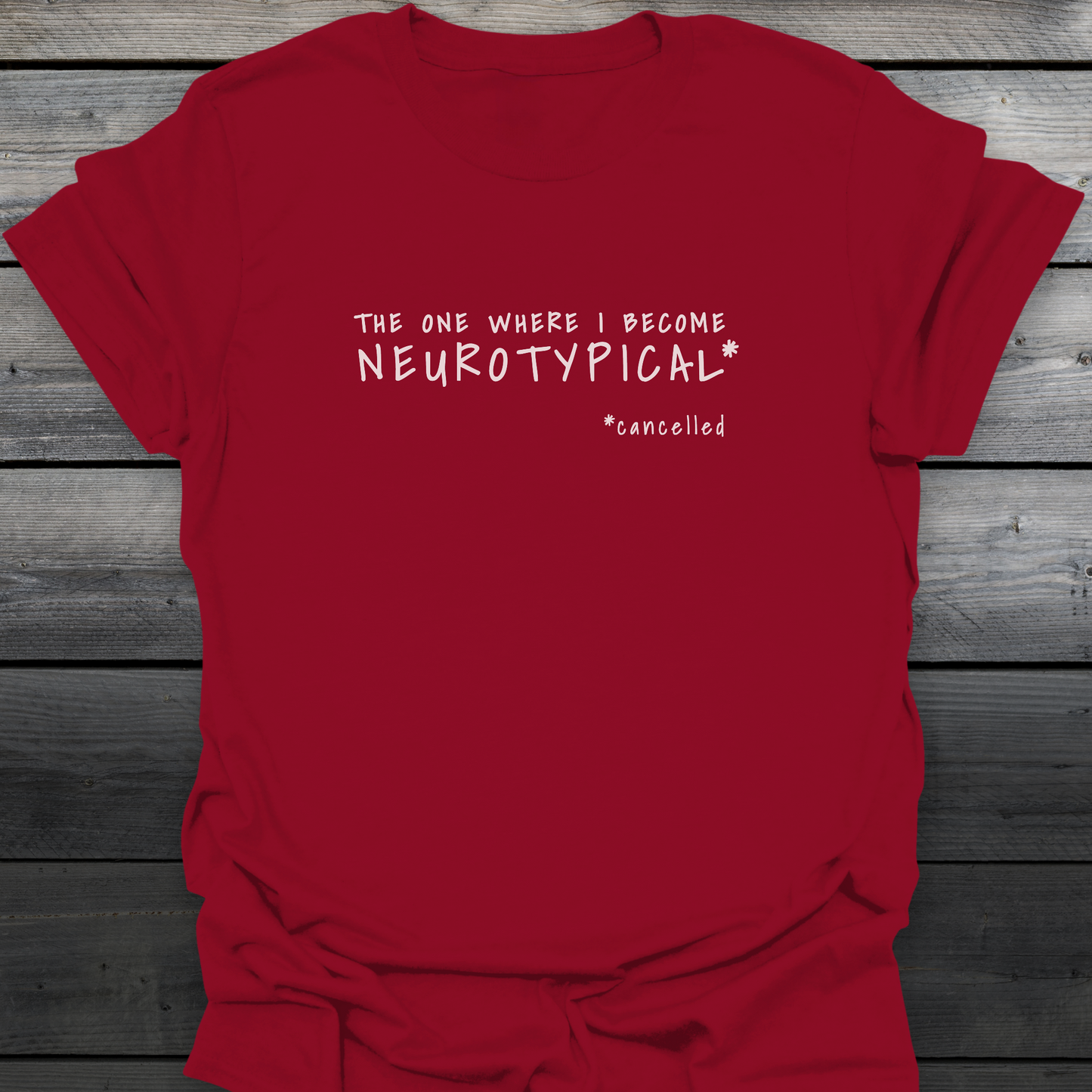 The One Cancelled T-Shirt