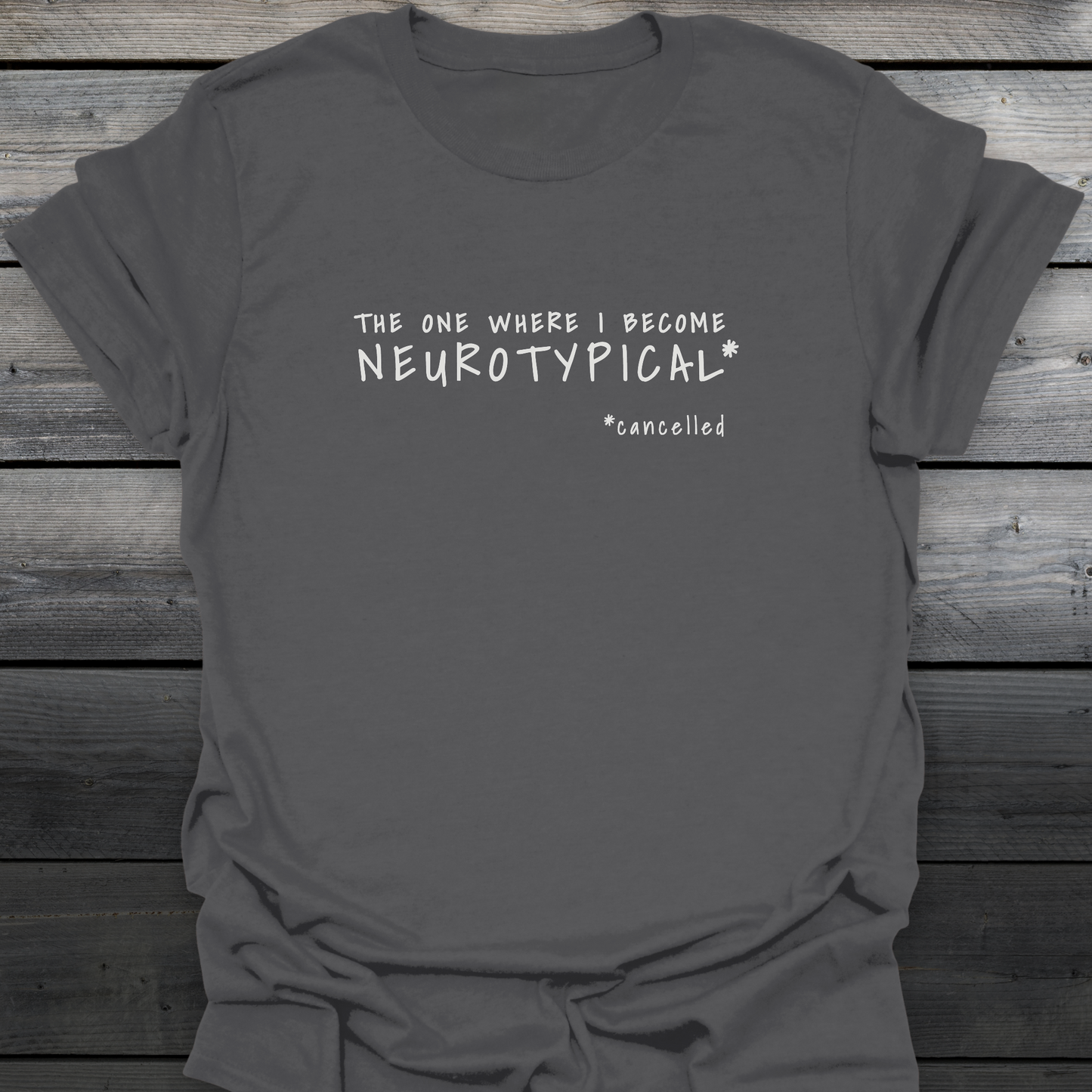 The One Cancelled T-Shirt